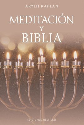 Aryeh Kaplan - Meditacion Y Biblia, Inbunden