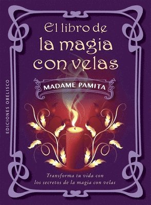 Madame Pamita - Libro de la Magia Con Velas, El, Häftad. Tillgänglighet: Lägg i varukorg