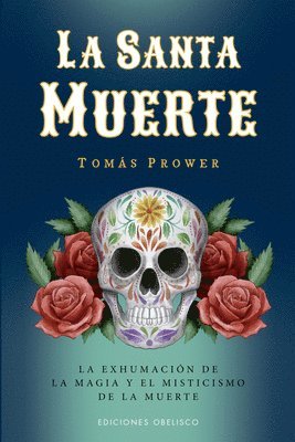 Tomas Prower - Santa Muerte, La, Häftad. Tillgänglighet: Lägg i varukorg