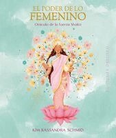 Kim Kassandra Schmid - El Poder de Lo Femenino: Oraculo de la Fuerza Shakti [With Book(s)], Häftad. Tillgänglighet: Lägg i varukorg