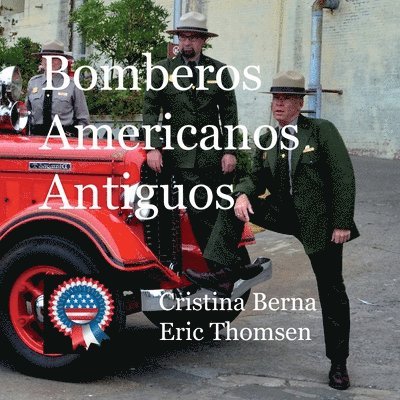 Bomberos Americanos Antiguos