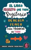 libro secreto que todo Sagitario deber�a tener para triunfar en todo