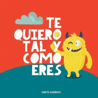 Grete Garrido - Te quiero tal y como eres, Häftad. Tillgänglighet: Lägg i varukorg