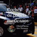 Coches de polic�a mexicanos
