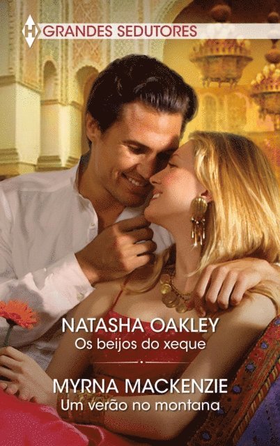 Myrna Mackenzie, Natasha Oakley - Os beijos do xeque - Um verão no montana, E-bok