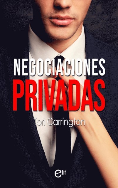 Tori Carrington - Negociaciones privadas, E-bok