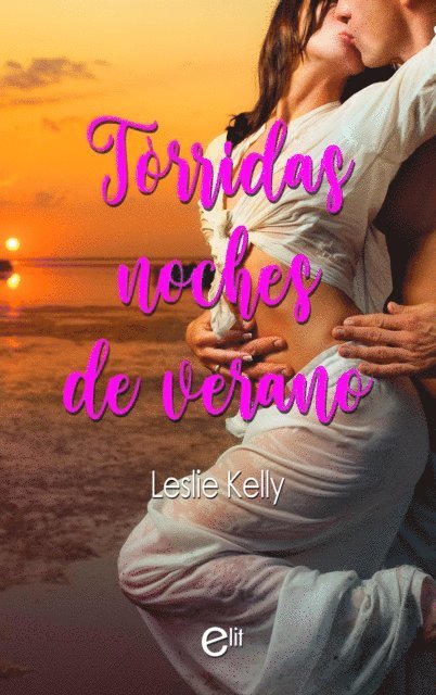 Leslie Kelly - Tórridas noches de verano, E-bok