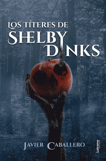Javier Caballero - Los Títeres de Shelby Dinks, E-bok