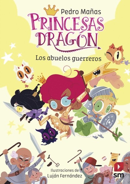 Pedro Manas Romero - Princesas Dragón 16: Los abuelos guerreros, E-bok