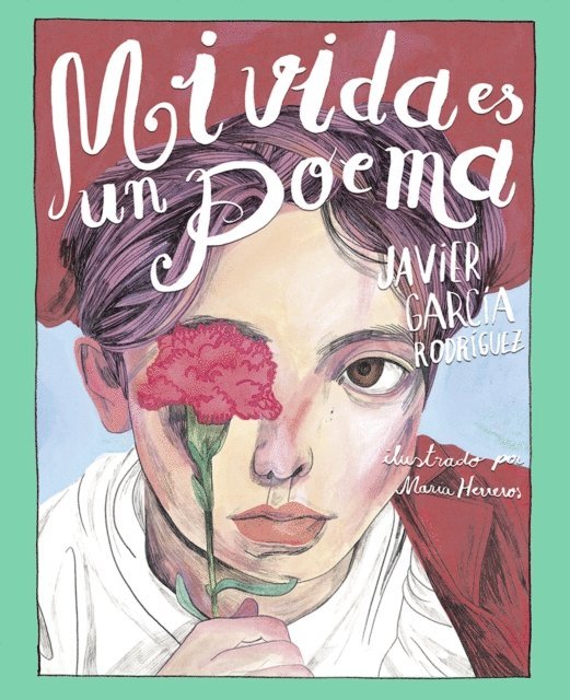 Javier Garcia Rodriguez - Mi vida es un poema, E-bok