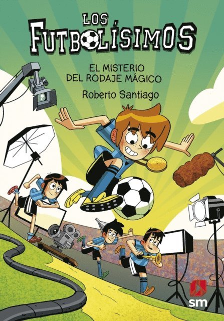 Roberto Santiago - Los Futbolísimos 24: El misterio del rodaje mágico, E-bok