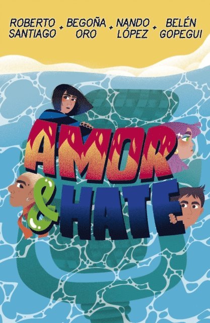 Nando Lopez, Belen Gopegui, Begona Oro Pradera, Roberto Santiago - Amor & Hate, E-bok