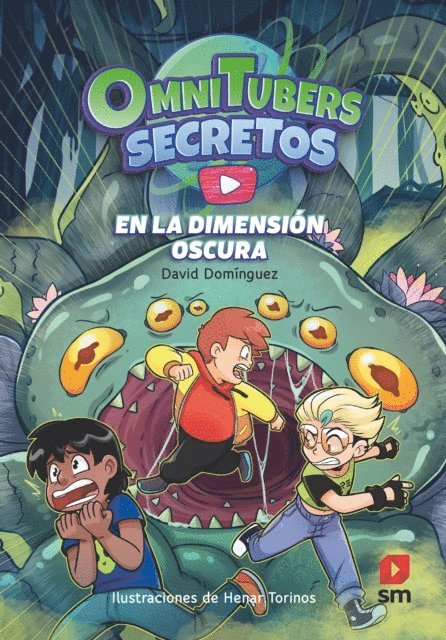 David Dominguez - Omnitubers Secretos 3: En la Dimensión Oscura, E-bok