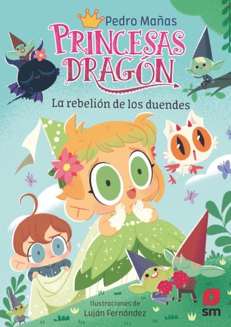 Pedro Manas Romero - Princesas Dragón 17: La rebelión de los duendes, E-bok