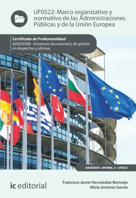 Alicia Jimenez Garcia, Francisco Javier Hernandez Bermejo - Marco organizativo y normativo de las Administraciones Públicas y de la Unión Europea. ADGG0308, E-bok. Tillgänglighet: Lägg i varukorg