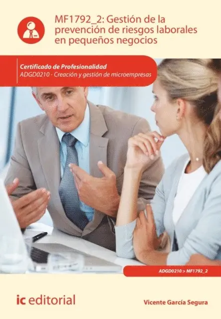 Vicente Garcia Segura - Gestión de la prevención de riesgos laborales en pequeños negocios. ADGD0210, E-bok. Tillgänglighet: Lägg i varukorg