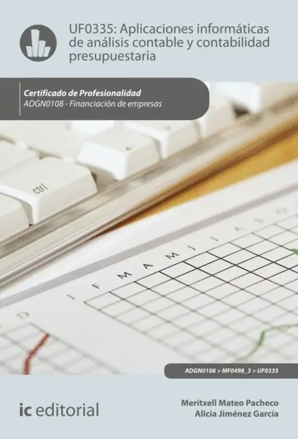 Alicia Jimenez Garcia, Meritxell Mateo Pacheco - Aplicaciones informáticas de análisis contable y contabilidad presupuestaria. ADGN0108, E-bok. Tillgänglighet: Lägg i varukorg