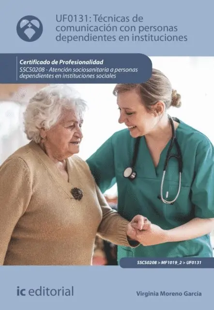 Virginia Moreno Garcia - Técnicas de comunicación con personas dependientes en instituciones. SSCS0208, E-bok. Tillgänglighet: Lägg i varukorg