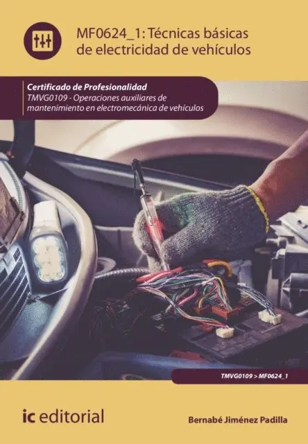 Bernabe Jimenez Padilla - Técnicas básicas de electricidad de vehículos. TMVG0109, E-bok. Tillgänglighet: Lägg i varukorg