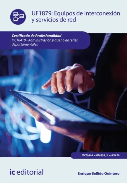 Enrique Bellido Quintero - Equipos de interconexión y servicios de red. IFCT0410, E-bok. Tillgänglighet: Lägg i varukorg