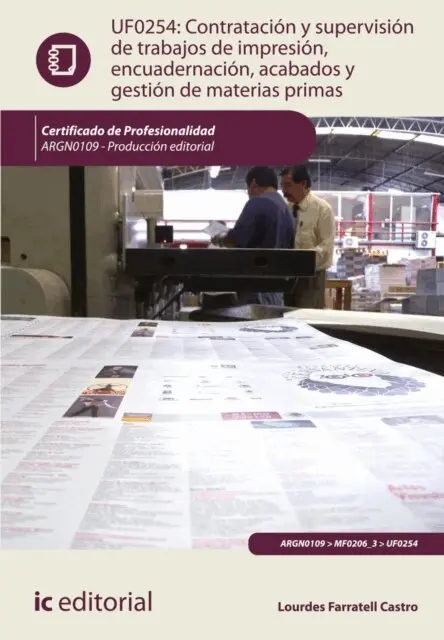 Elsa Rubio Duce - Contratación y supervisión de trabajos de impresión, encuadernación, acabados y gestión de materias primas.  ARGN0109, E-bok. Tillgänglighet: Lägg i varukorg