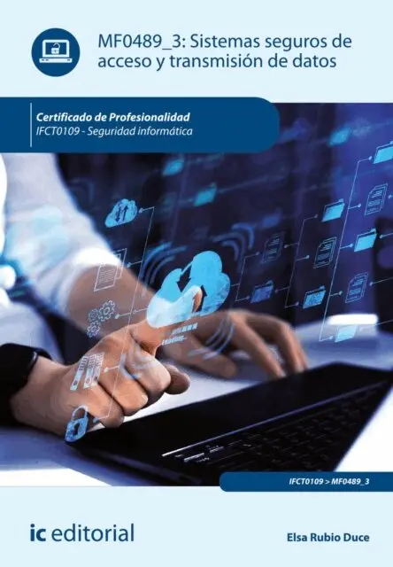 Elsa Rubio Duce - Sistemas seguros de acceso y transmisión de datos. IFCT0109, E-bok. Tillgänglighet: Lägg i varukorg