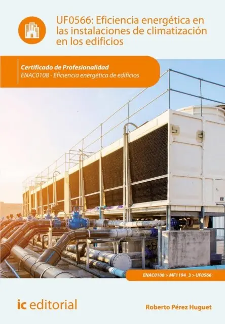 Roberto Perez Huguet - Eficiencia energética en las instalaciones de climatización en los edificios. ENAC0108, E-bok. Tillgänglighet: Lägg i varukorg