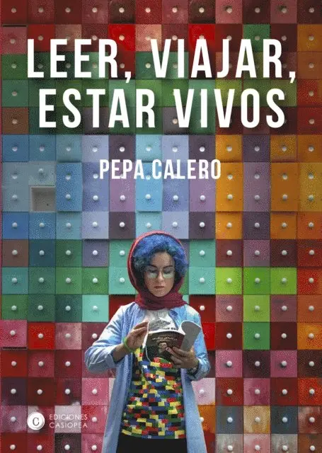 Pepa Calero - Leer, viajar, estar vivos, E-bok. Tillgänglighet: Lägg i varukorg