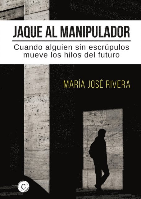 Maria Jose Rivera - Jaque al manipulador, E-bok