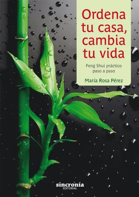 Maria Rosa Perez - Ordena tu casa, cambia tu vida, E-bok. Tillgänglighet: Lägg i varukorg