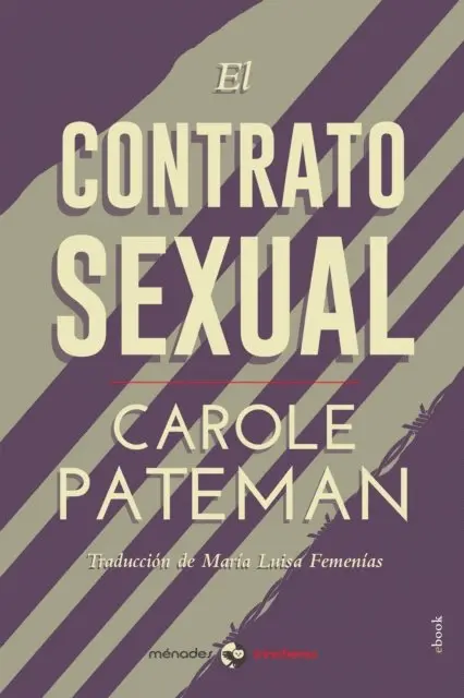 Pateman Carole - El contrato sexual, E-bok. Tillgänglighet: Lägg i varukorg