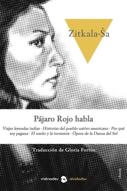Zitkala-Sa - Pájaro Rojo habla, E-bok. Tillgänglighet: Lägg i varukorg