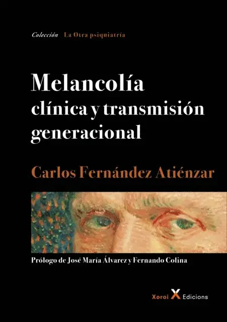 Carlos Fernandez Atienzar - Melancolía clínica y transmisión generacional, E-bok. Tillgänglighet: Lägg i varukorg