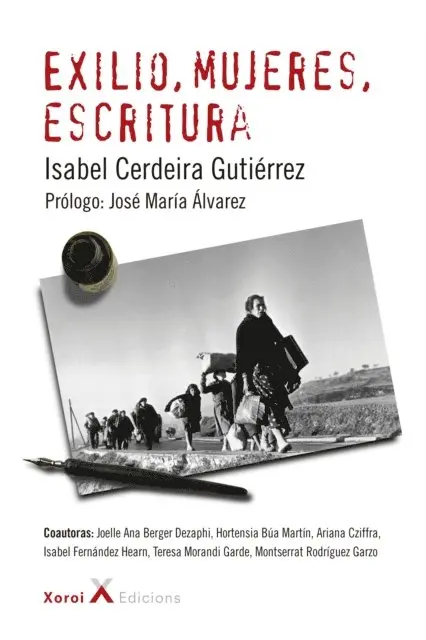 Montserrat Rodriguez Garzo, Teresa Morandi Garde, Isabel Fernandez Hearn, Ariana Cziffra, Hortensia Bua Martin, Joelle Ana Bergere Dezaphi, Isabel Cerdeira Gutierrez - Exilio, mujeres, escritura, E-bok. Tillgänglighet: Lägg i varukorg