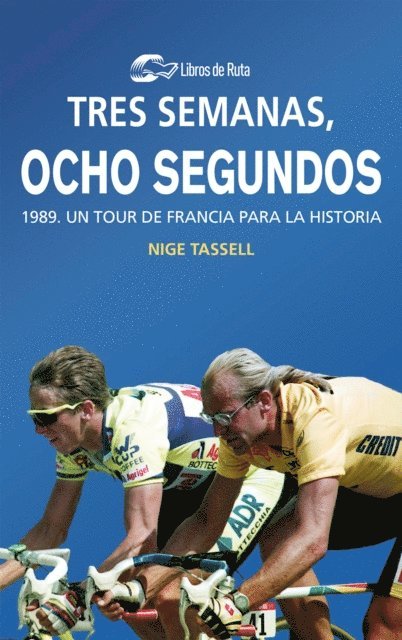 Nige Tassell, Eneko Garate Iturralde - Tres semanas, ocho segundos, E-bok