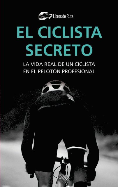 Anonimo - El ciclista secreto, E-bok