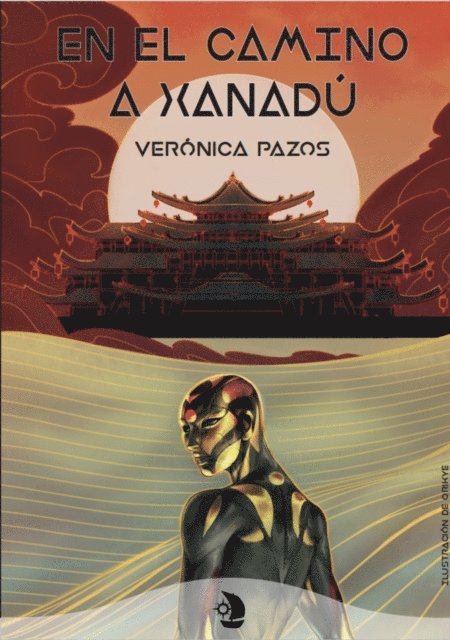 Veronica Pazos - En el camino a Xanadú, E-bok
