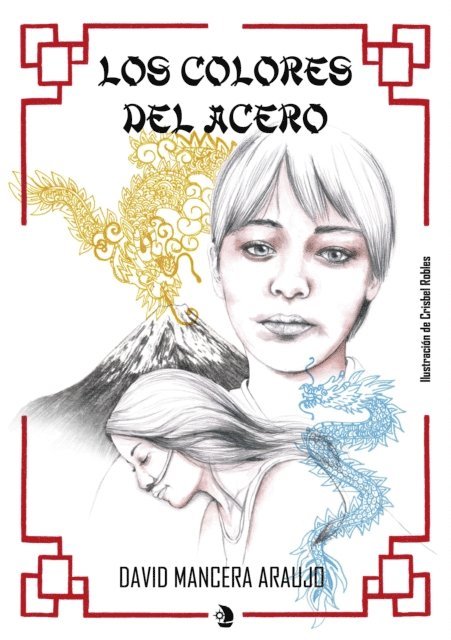 David Mancera Araujo - Los colores del acero, E-bok