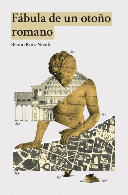 Bruno Ruiz-Nicoli - Fábula de un otoño romano, E-bok