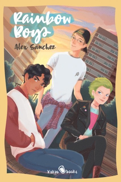 Alex Sanchez - Rainbow Boys, E-bok