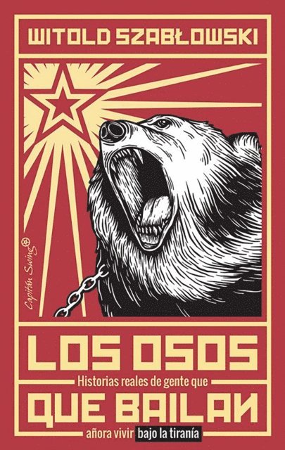 Witold Szablowski - Los osos que bailan, E-bok