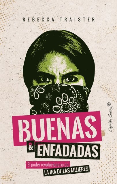 Rebecca Traister - Buenas y enfadadas, E-bok