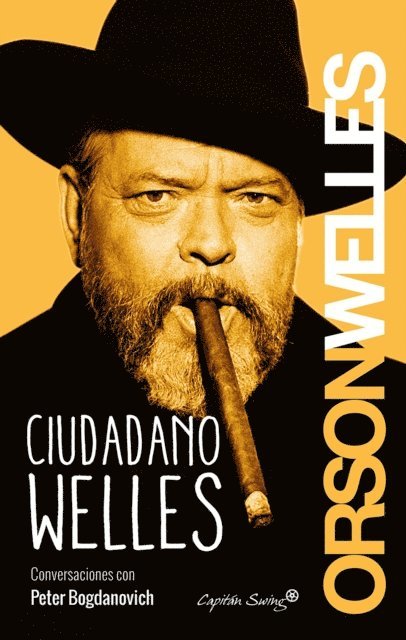 Peter Bogdanovich, Orson Welles - Ciudadano Welles, E-bok