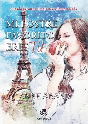 Anne Aband - Mi postre favorito eres tú, Häftad