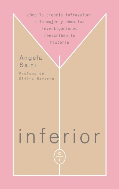 Angela Saini - Inferior, E-bok