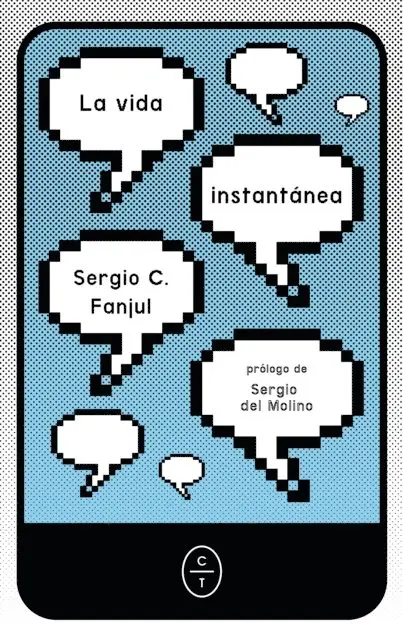 Sergio C. Fanjul - La vida instantánea, E-bok. Tillgänglighet: Lägg i varukorg