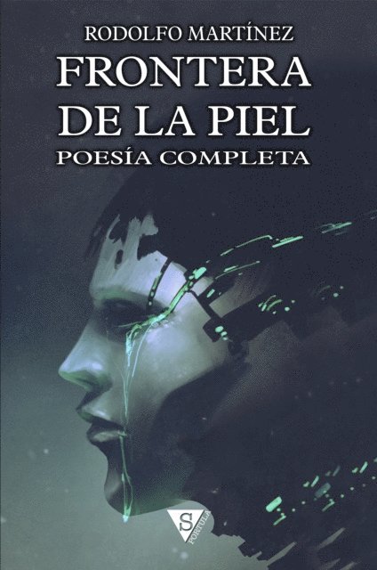 Rodolfo Martinez - Frontera de la piel, E-bok