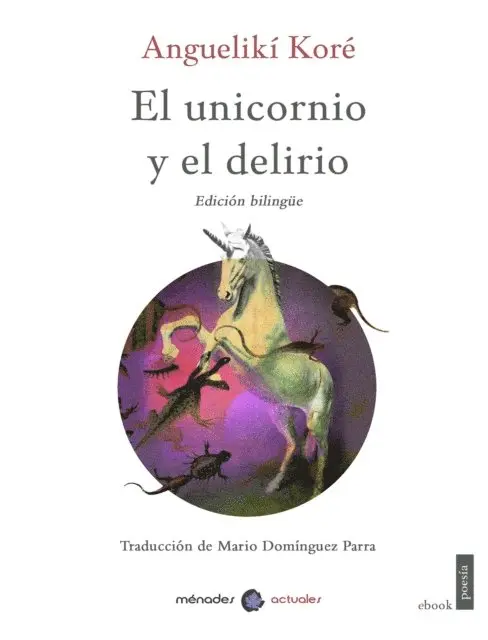 Angueliki Kore - El unicornio y el delirio, E-bok. Tillgänglighet: Lägg i varukorg