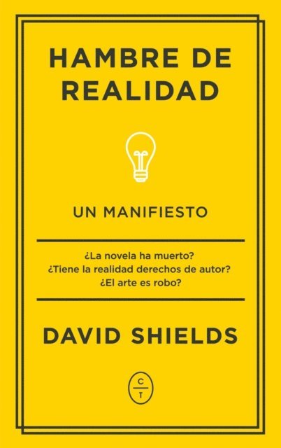 David Shields - Hambre de realidad, E-bok