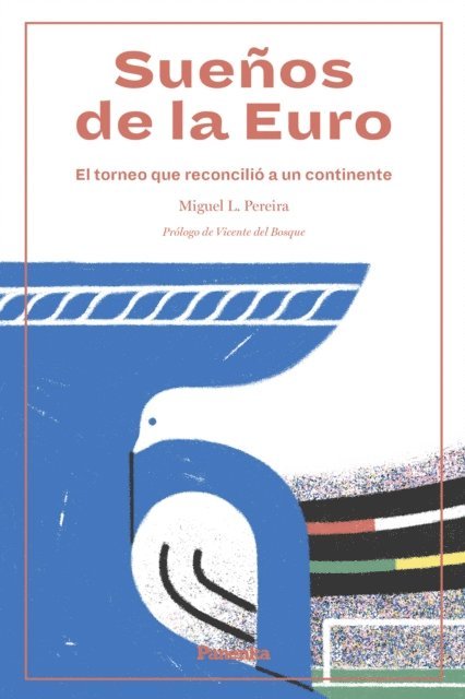Miguel Lourenco Pereira - Suenos de la Euro, E-bok